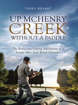 cover image of Up McHenry Creek Without a Paddle